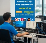Dịch Vụ Cài Đặt Phần Mềm Máy Tính Online Từ Xa