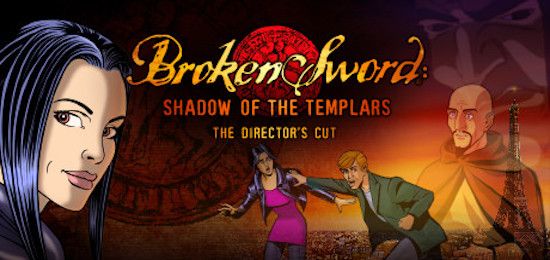 Broken Sword: The Directors Cut – Game phiêu lưu