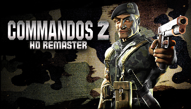 Commandos 2 – HD Remaster – Game chiến lược kinh điển