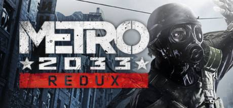 Metro 2033 Redux – Game bắn súng