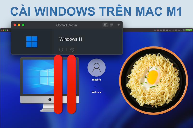 Hướng dẫn cài Win trên Mac dùng Para”leo” Desktop 18 theo cách mì ăn liền