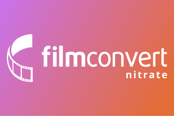 FilmConvert Nitrate – bản nâng cấp của FilmConvert, chuyên chỉnh màu cho Video